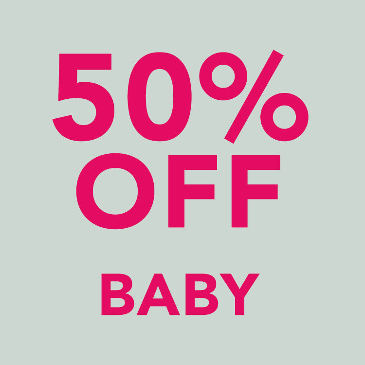 BABY: 50% OFF