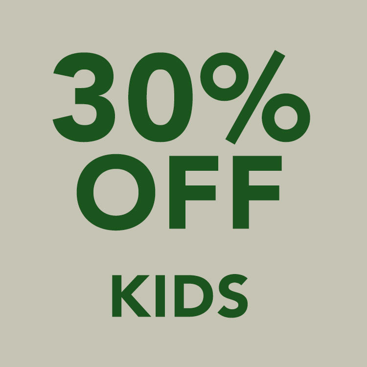 KIDS: 30% OFF