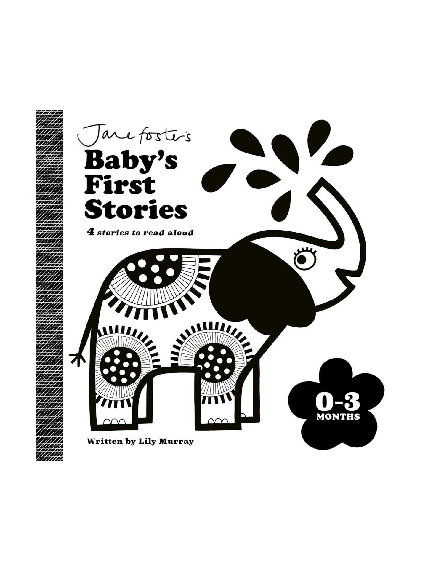 Jane Foster's Baby's First Stories: 0-3 Months