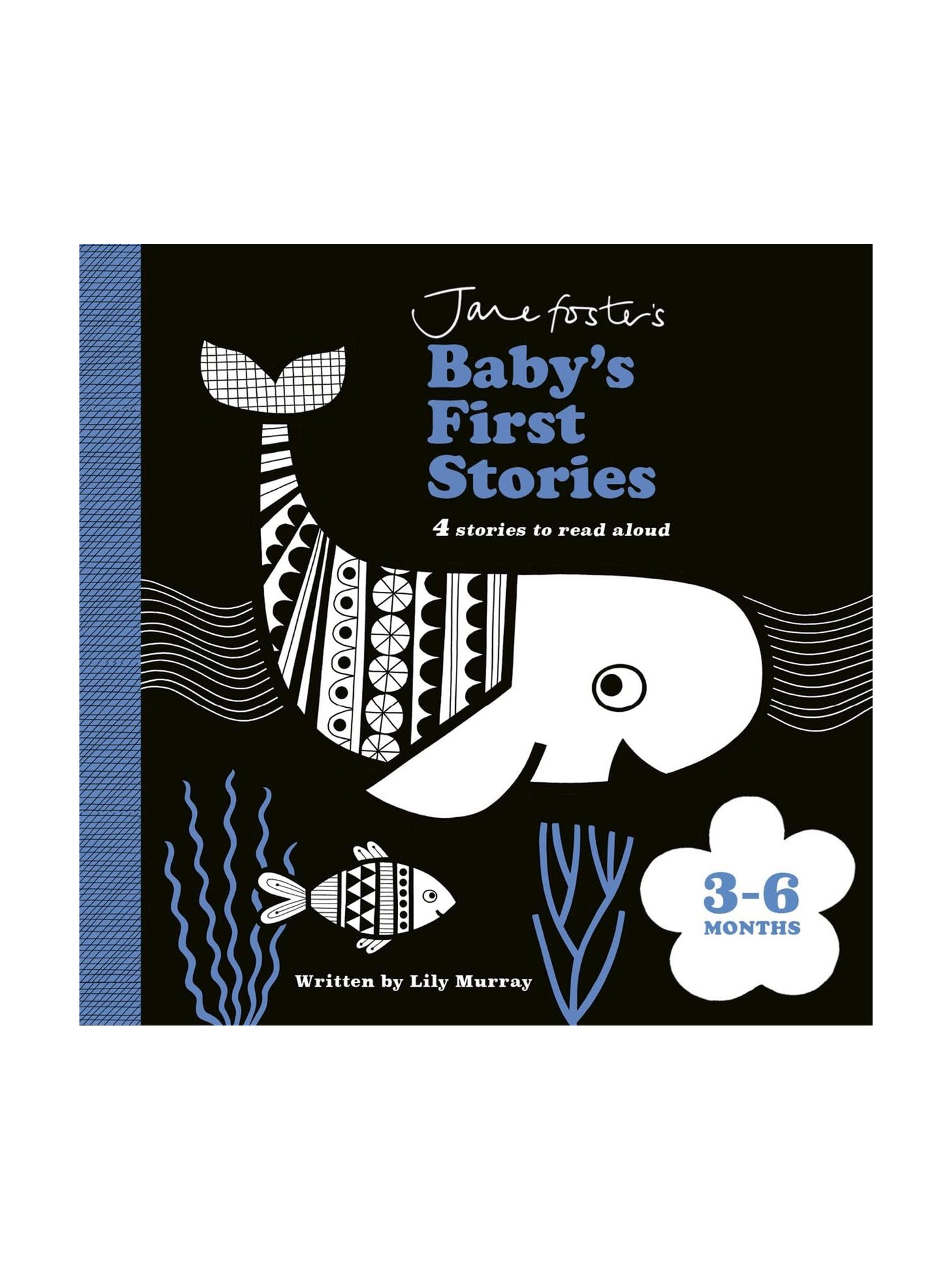 Jane Foster's Baby's First Stories 3-6 Months
