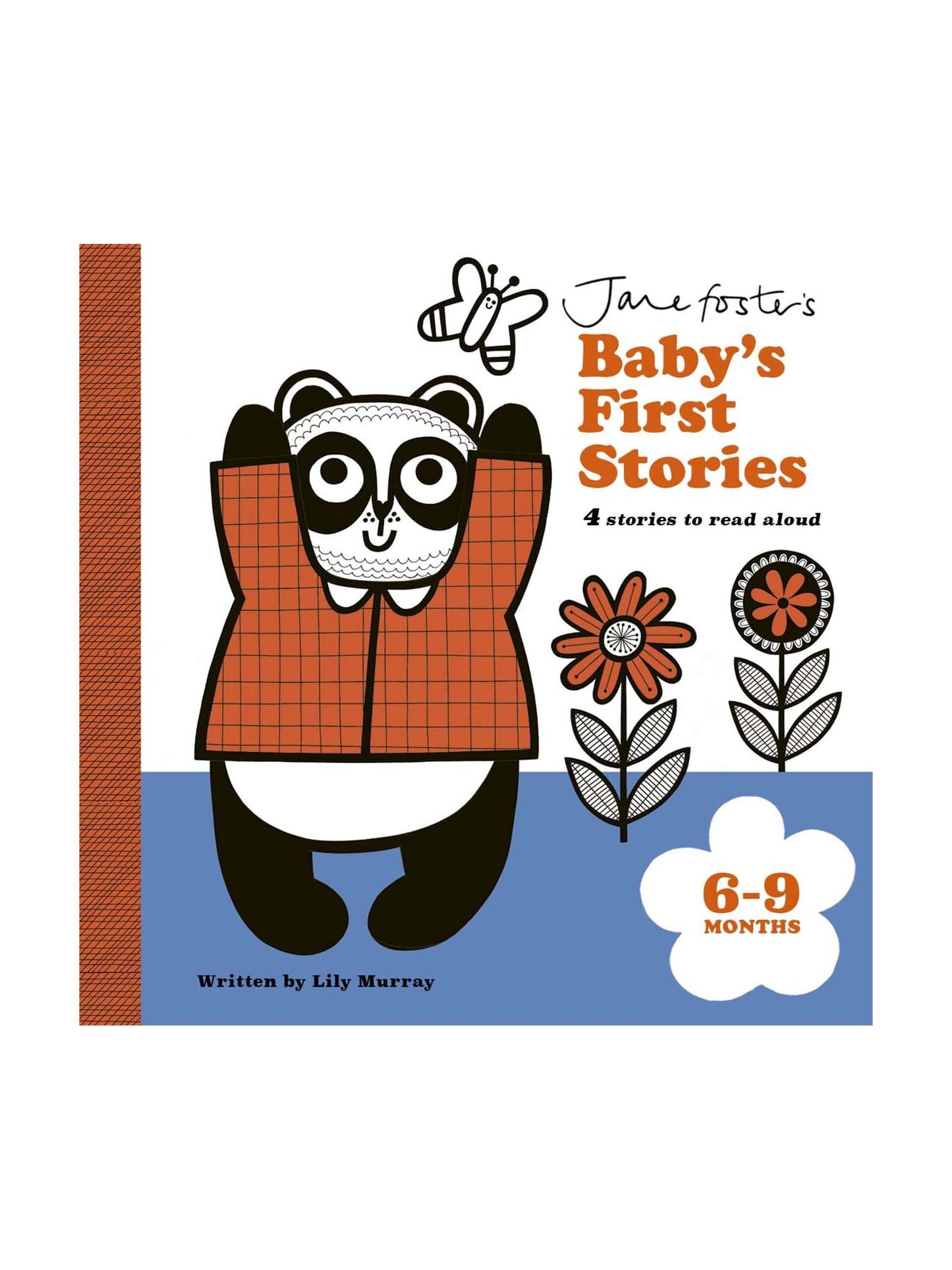 Jane Foster's Baby's First Stories 6-9 Months
