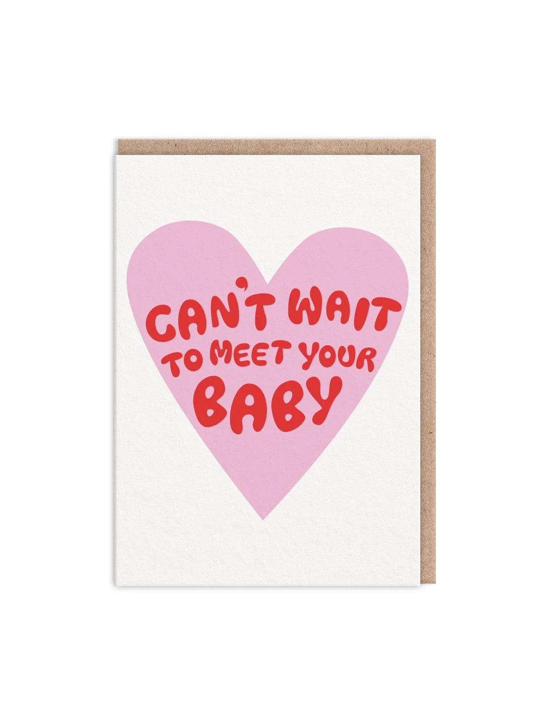 Can't Wait To Meet Your Baby Greeting Card